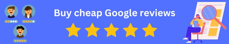 Buy cheap Google reviews